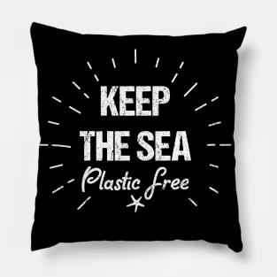 Keep The Sea Plastic free,beach stope plastic Pillow