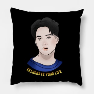 Celebrate Your Life Pillow