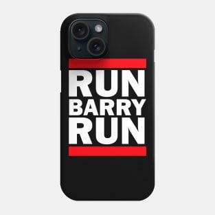 Run Barry Run (Flash Parody) Phone Case