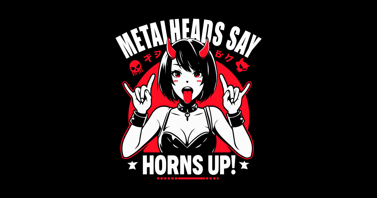 Metalhead Anime Girl Metalheads say horns up Metalhead Anime Girl Sticker TeePublic