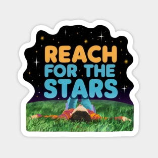 Reach for the Stars Magnet