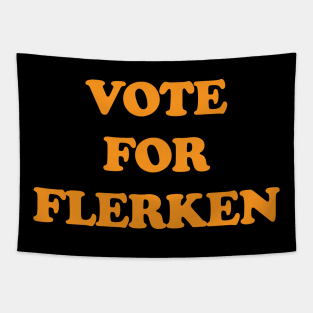 Vote For Flerken Tapestry