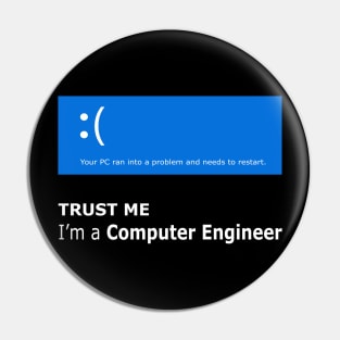 Trust me I am a computer engineer with an image logo Pin