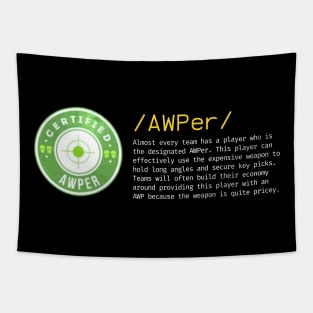 Role AWPer Tapestry