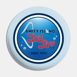 AMITY ISLAND SURF SHOP SINCE 1975 Pin