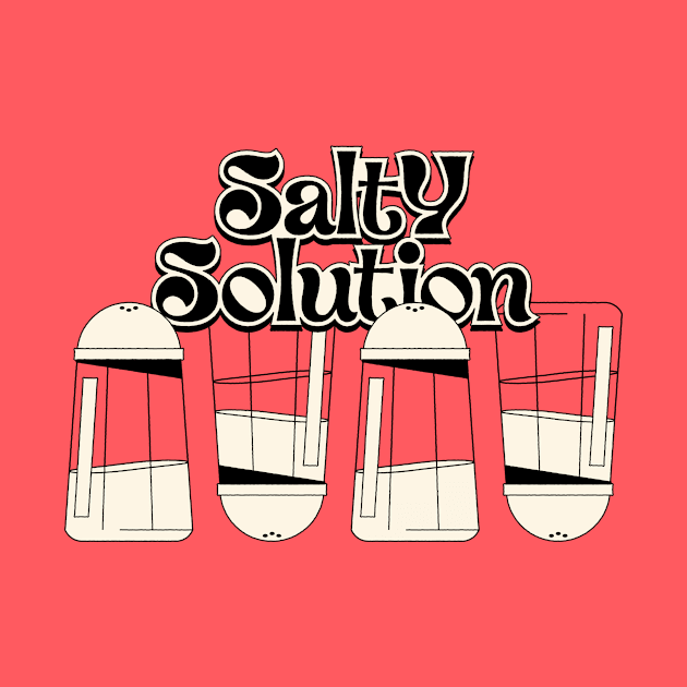 Salty solution by Nora Gazzar