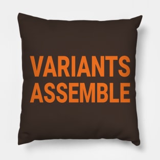 Variants! Assemble! v2 Pillow