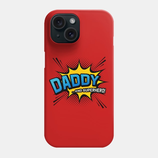 Daddy & Superhero - Comic Book Style Father Gift Phone Case by Elsie Bee Designs