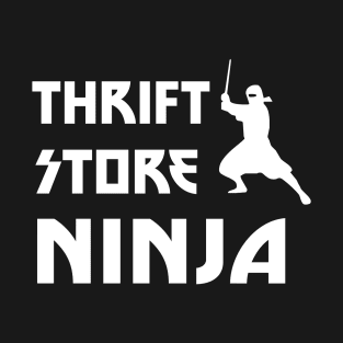 Thrift Store Ninja T-Shirt