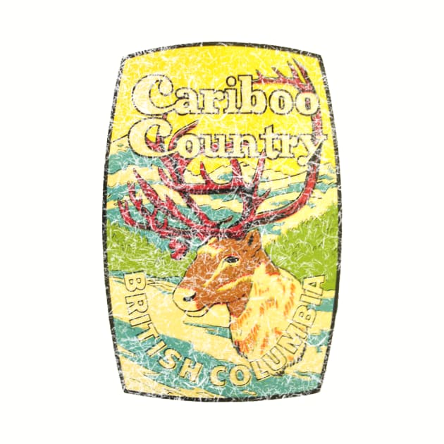 Cariboo Country British Columbia Vintage by Hilda74