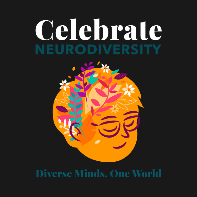 Celebrate Neurodiversity by UrbanPrintCollective