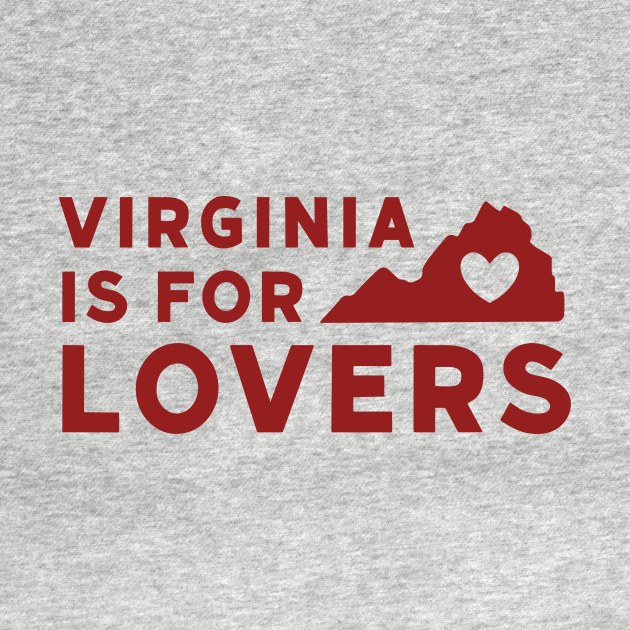 Discover Virginia Is For Lovers - Virginia Is For Lovers - T-Shirt