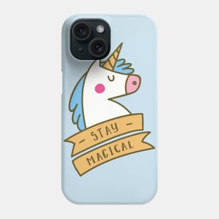 Stay Magical Unicorn Phone Case