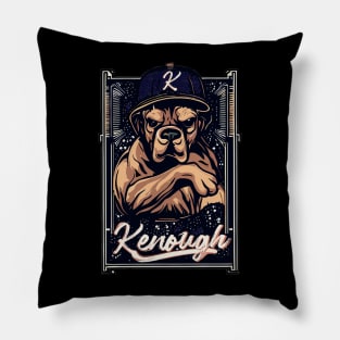 Kenough Pillow