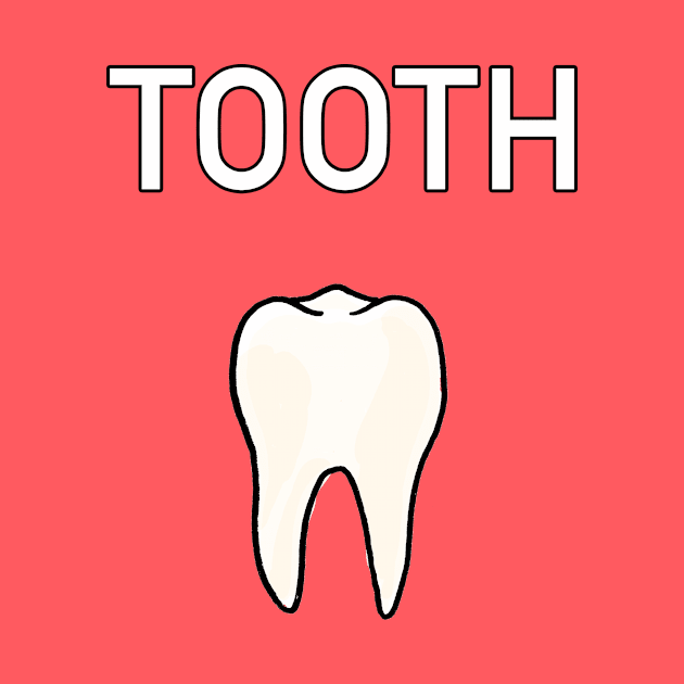 TOOTH by Fortified_Amazement