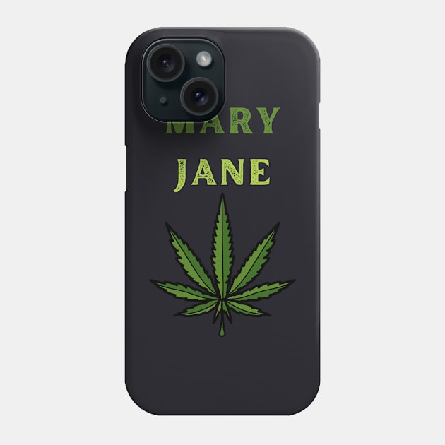 Mary Jane smoker, Marijuana smoker, ganja lover, weed lover, 420 lover Phone Case by johnnie2749