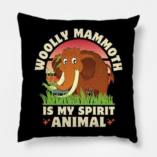 Woolly Mammoth Is My Spirit Animal Pillow