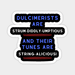 Dulcimer Player Puns Magnet