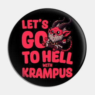 Let's go to hell with Krampus Pin