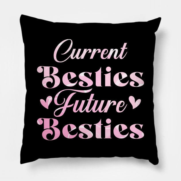 CURRENT BESTIES FUTURE BESTIES. Pillow by AnamikaDas