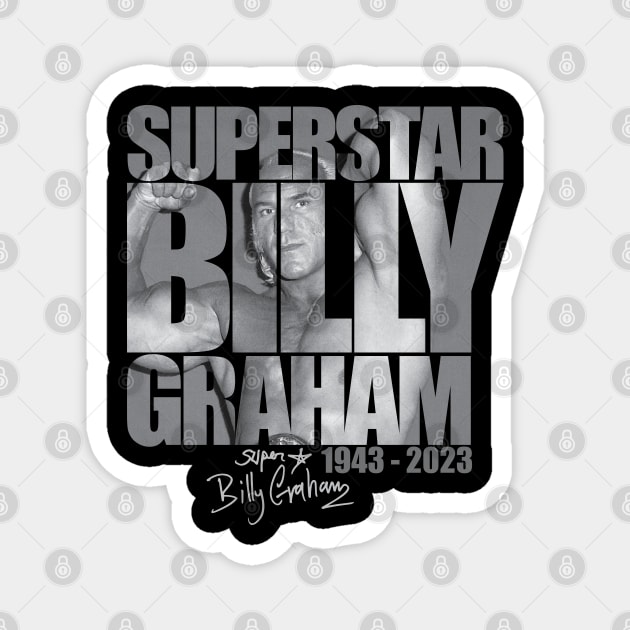 Superstar Billy Graham Magnet by Nagorniak