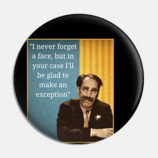 Groucho Marx Quote Pin