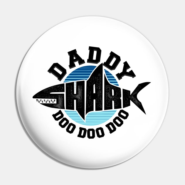 Daddy Shark - Gift For Father Pin by Fluen