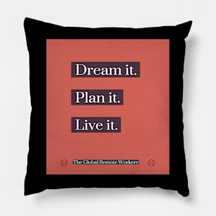 Dream - Plan - Live Pillow