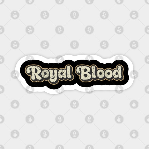 Royal Blood - Vintage Text Magnet by Arestration