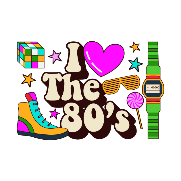 I love the 80's by BusyMonkeyDesign