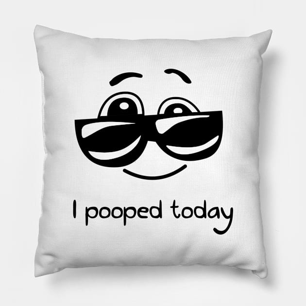 I pooped today Pillow by hoopoe