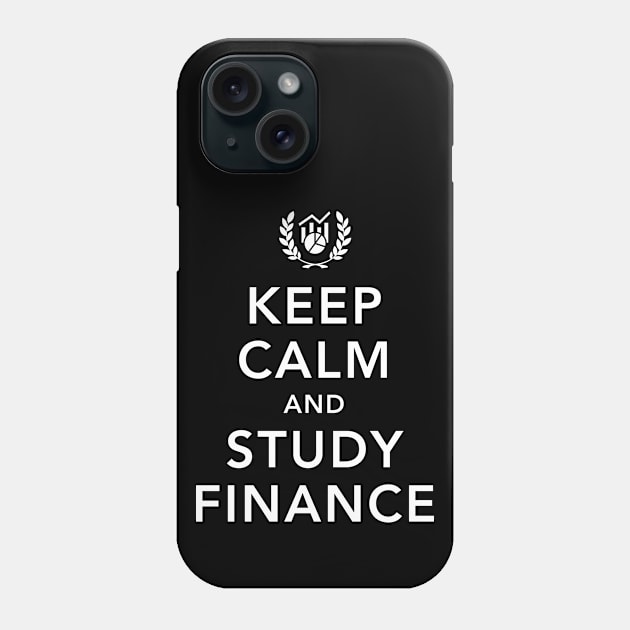 Keep Calm And Study Finance Student Stockbroker Teacher Phone Case by Grandeduc