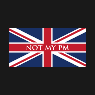 Not My PM T-Shirt