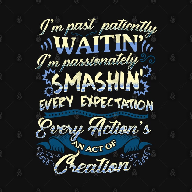 Hamilton quote. Smashin'! by KsuAnn