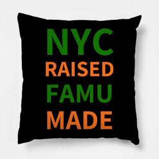 NYC RAISED FAMU MADE Pillow