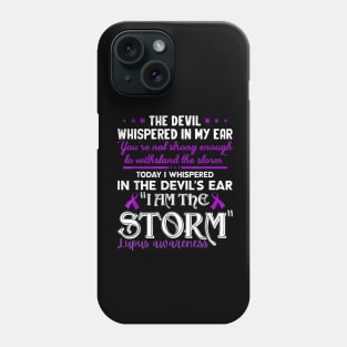 I'm the storm, I'm strong Phone Case