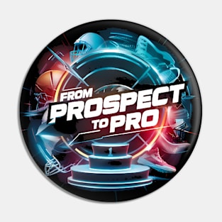 from prospect to pro Pin