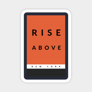 "Rise Above New York" Magnet