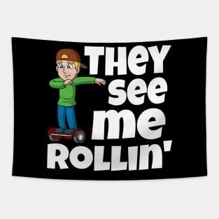 They See Me Rollin"...(White Letter) Tapestry