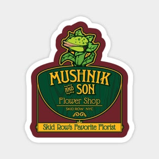 Mushnik & Son Magnet