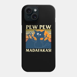 Pew Pew Madafakas Phone Case