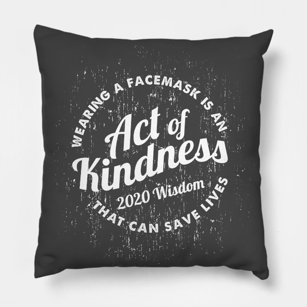 Wearing a Facemask is an Act of Kindness - Vintage Pillow by Jitterfly