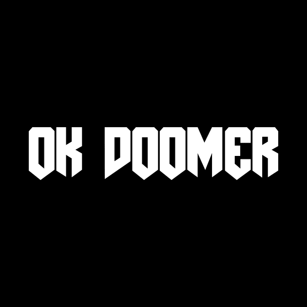 Ok Doomer by Socialist Butterfly