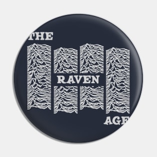 the raven age Pin