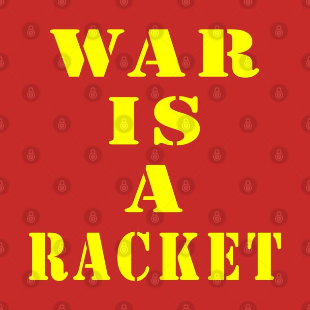 War Is a Racket by Lyvershop