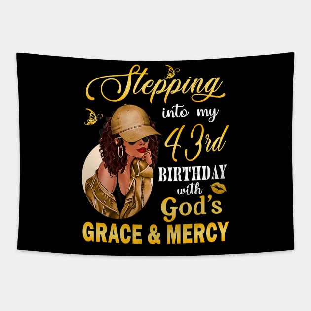 Stepping Into My 43rd Birthday With God's Grace & Mercy Bday Tapestry by MaxACarter