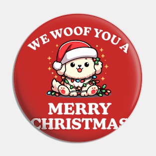 We Woof You A Merry Christmas Pin