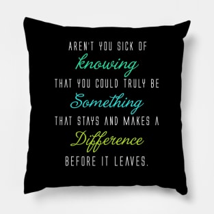 Knowing. Something. Difference. Pillow