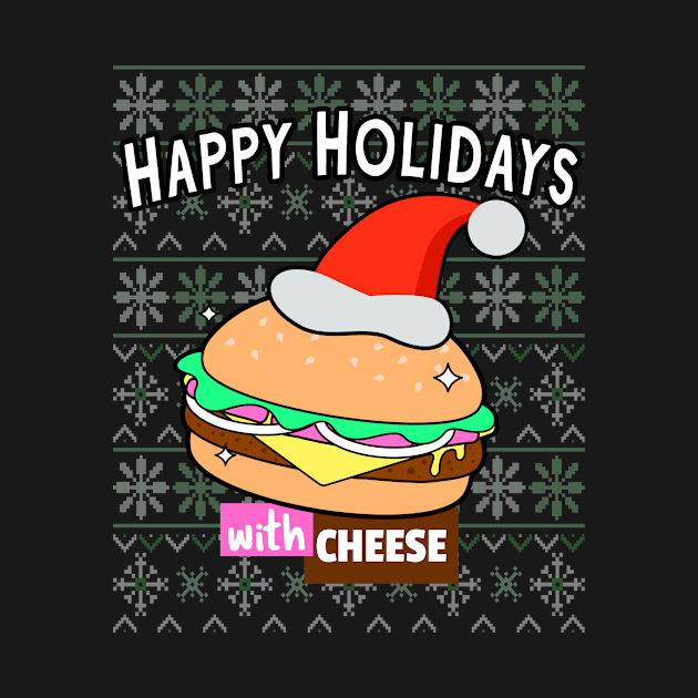 Happy Holidays With Cheese by TrendHawk