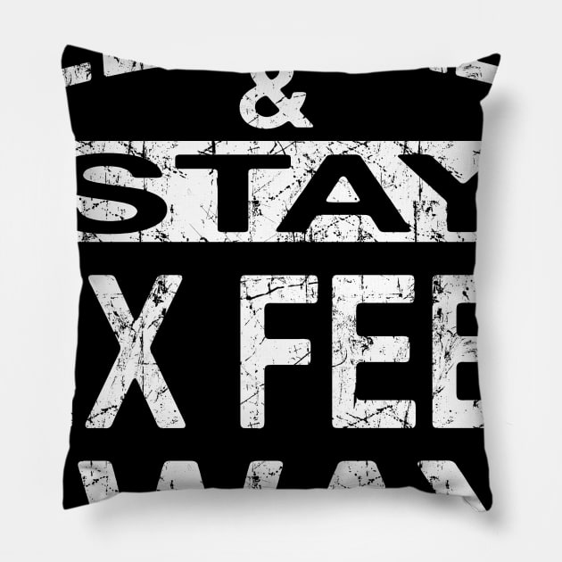 Keep Calm & Stay Six Feet Away Costume Gift Pillow by Ohooha